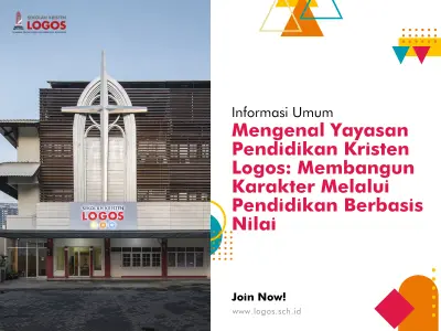 Mengenal Yayasan Pendidikan Kristen Logos: Membangun Karakter Melalui Pendidikan Berbasis Nilai