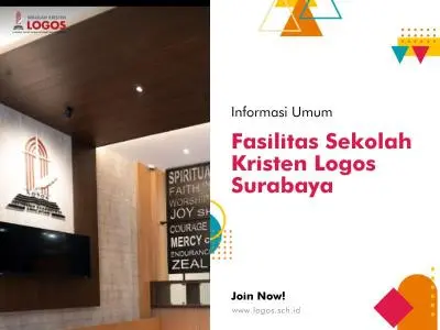 Fasilitas Sekolah Kristen Logos Surabaya